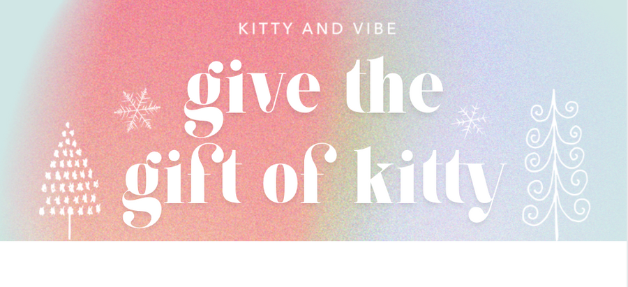 The 2021 Kitty and Vibe Gift Guide